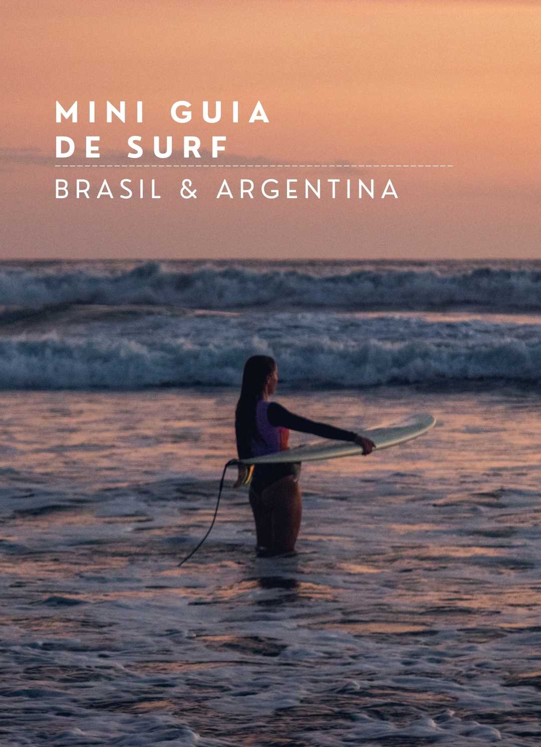 Mini Guia de Surf no Brasil e Argentina 