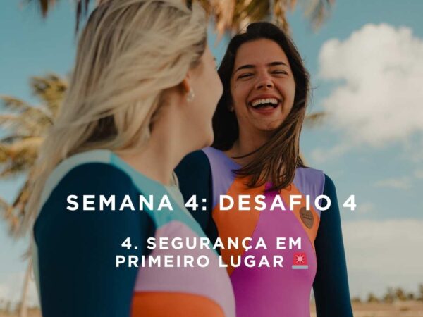 Segurança em primeiro lugar: a dica de ouro para quem quer começar a surfar!