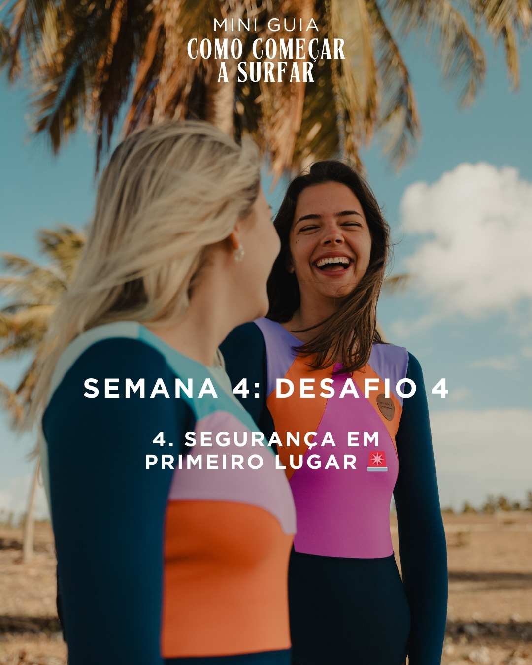Segurança em primeiro lugar: a dica de ouro para quem quer começar a surfar!