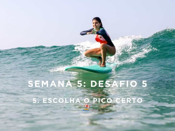 Dica #5 – Escolha o pico certo